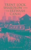 bokomslag Trent Lock, Shardlow and the Erewash Canal