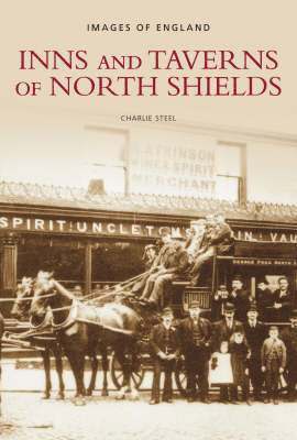 bokomslag Inns and Taverns of North Shields