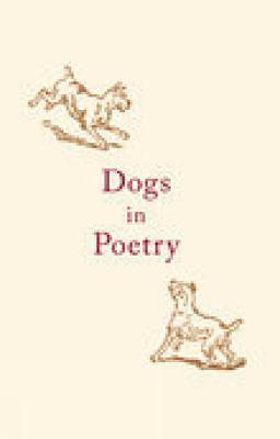 Dogs in Poetry 1