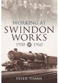 bokomslag Working at Swindon Works 1930-1960