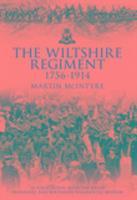 bokomslag The Wiltshire Regiment 1756-1914