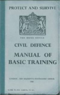 bokomslag Protect and Survive: The Home Office Civil Defence Manual of Basic Training