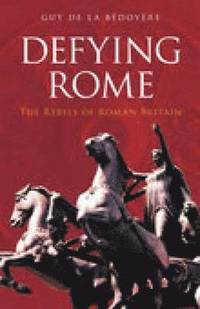 bokomslag Defying Rome
