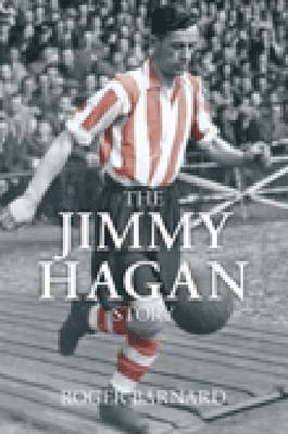 Roger Barnard - The Jimmy Hagan Story, Häftad