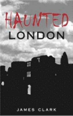 Haunted London 1