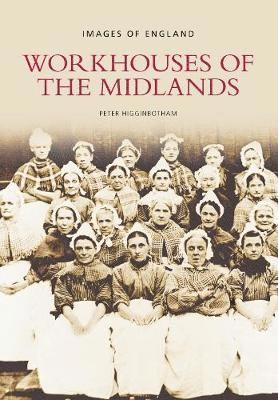 bokomslag Workhouses of the Midlands