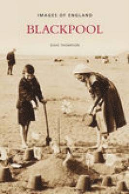 Dave Thompson - Blackpool: Images of England, Häftad