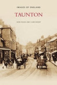 bokomslag Taunton: Images of England