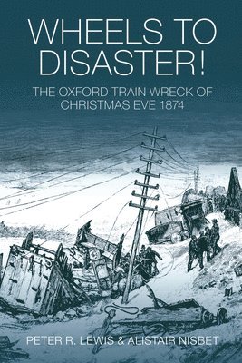 Peter R. Lewis, Alistair Nisbet, Peter Lewis - Wheels to Disaster!, Häftad