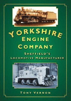 Tony Vernon - Yorkshire Engine Company, Häftad