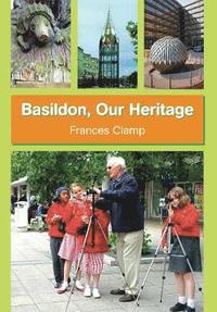 bokomslag Basildon, Our Heritage