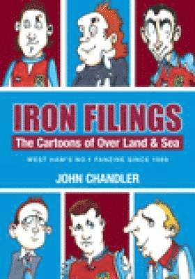 bokomslag Iron Filings: The Cartoons of Over Land and Sea