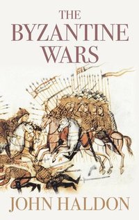 bokomslag The Byzantine Wars