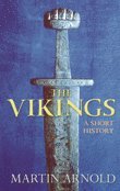 The Vikings: A Short History 1