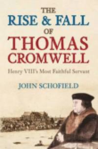 bokomslag The Rise and Fall of Thomas Cromwell