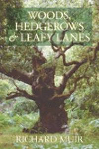 bokomslag Woods, Hedges and Leafy Lanes