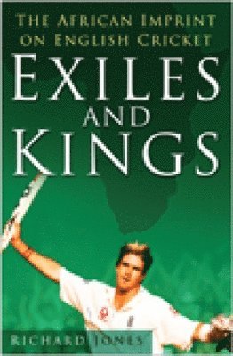 Richard Jones - Exiles and Kings, Inbunden