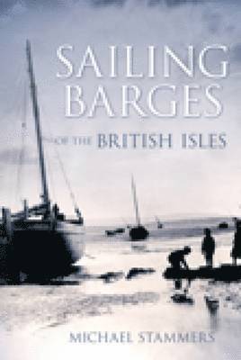 Sailing Barges of the British Isles 1