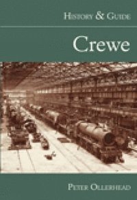 bokomslag Crewe: History and Guide