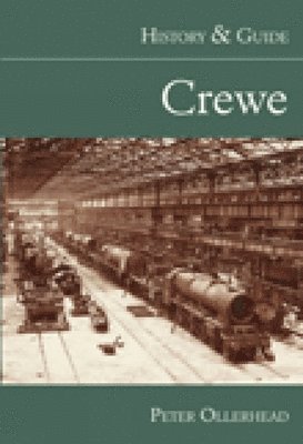 Crewe: History and Guide 1