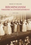 Birmingham Theatres and Entertainment: Images of England 1