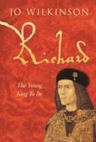 bokomslag Richard III, The Young King to be: v. 1