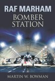 Martin W. Bowman - RAF Marham, Häftad