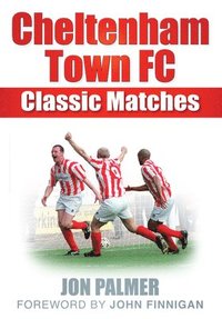 bokomslag Cheltenham Town FC