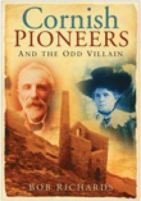 bokomslag Cornish Pioneers and the Odd Villain