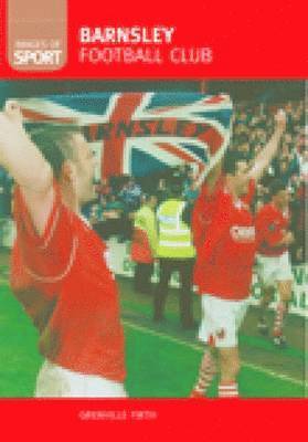 bokomslag Barnsley Football Club: Images of Sport
