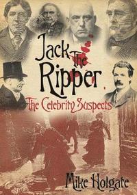 bokomslag Jack the Ripper: The Celebrity Suspects