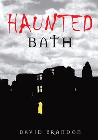 bokomslag Haunted Bath