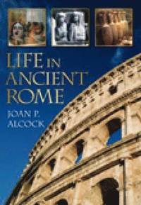 bokomslag Life in Ancient Rome
