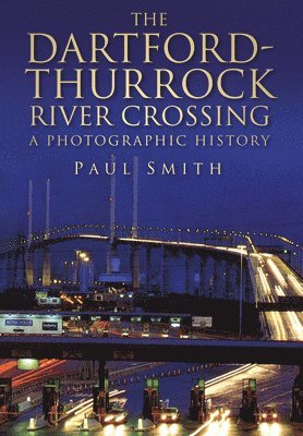 The Dartford-Thurrock River Crossing 1