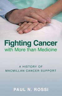 bokomslag Fighting Cancer with More than Medicine
