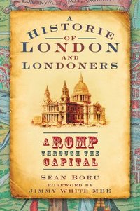 bokomslag A Historie of London and Londoners