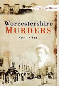 bokomslag Worcestershire Murders