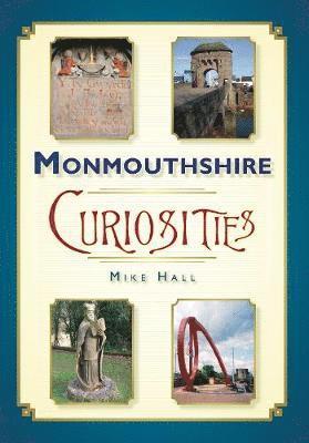 Monmouthshire Curiosities 1