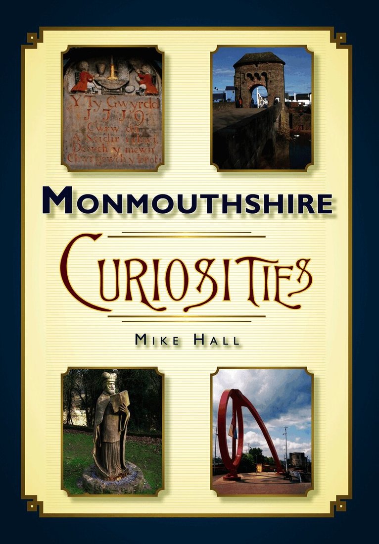 Monmouthshire Curiosities