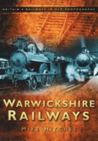 bokomslag Warwickshire Railways