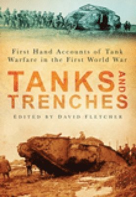 bokomslag Tanks and Trenches
