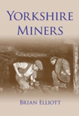 bokomslag Yorkshire Miners