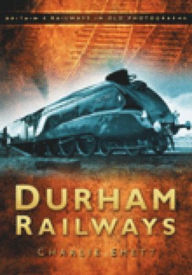 bokomslag Durham Railways