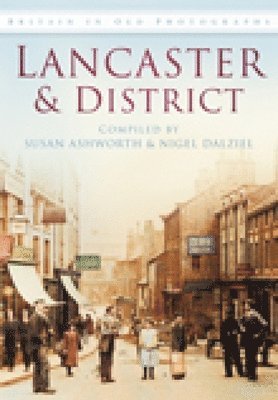 bokomslag Lancaster & District in Old Photographs