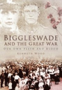 bokomslag Biggleswade and the Great War