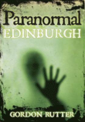 Paranormal Edinburgh 1