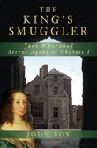 John Fox - King's Smuggler, Inbunden
