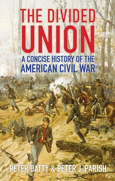 Peter Batty, Peter J Parish - Divided Union, Häftad