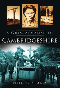 bokomslag A Grim Almanac of Cambridgeshire