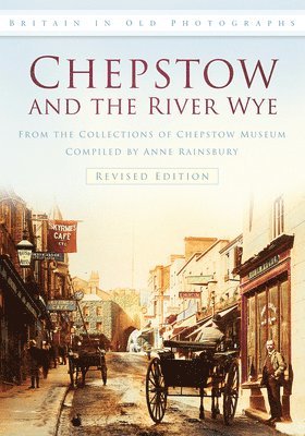 Chepstow and the River Wye 1